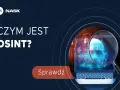 NASK pyta: Czym jest OSINT? Grafika przedstawia laptop z lupą, analizującą dane cyfrowe i ślady palców.