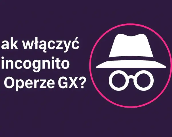 Jak włączyć tryb incognito w Operze GX? Ikona szpiega w kapeluszu i okularach.