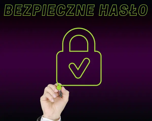Ręka rysuje zieloną kłódkę z zaznaczeniem, symbolizującą silne hasło. Napis "BEZPIECZNE HASŁO" podkreśla znaczenie ochrony danych.