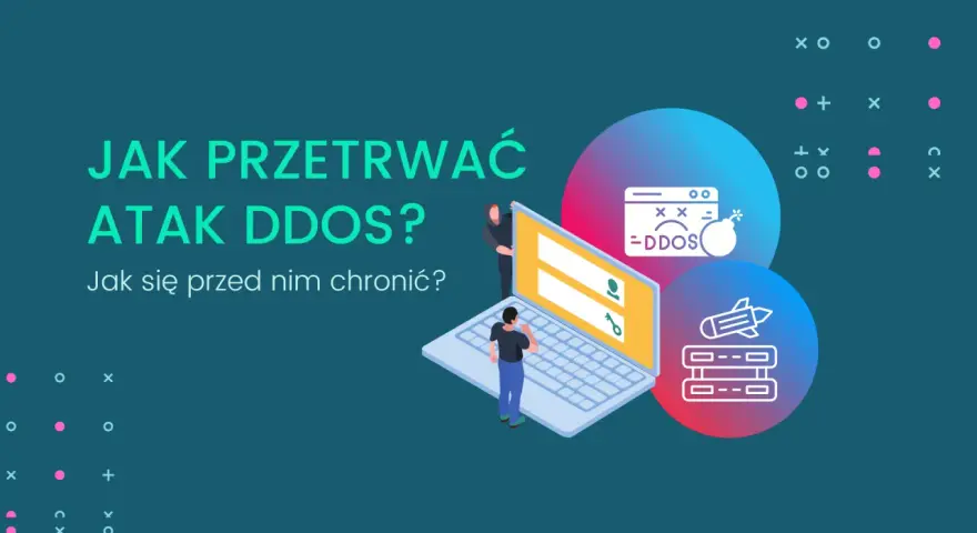 Grafika ilustruje, jak przetrwać atak DDoS. Widzimy laptop z ikoną bomby i napisem "-DDOS", symbolizującą zagrożenie.
